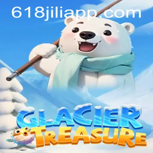 Exploring the Depths of GlacierTreasure with 618jili App